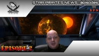 STAR PIRATES NEWS : épisode 2