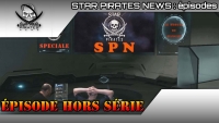 STAR PIRATES NEWS : épisode Hors Série 1