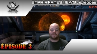 STAR PIRATES NEWS : épisode 3